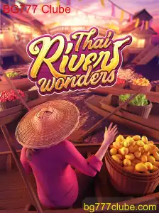 Descubra o ThaiRiverWonders: Uma Aventura no BG777 Clube
